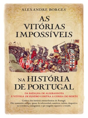 cover image of As Vitórias Impossíveis da História de Portugal
